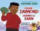 Book cover of: Little Daymond Learns to Earn. By: Random House