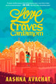 Book cover of: Love Craves Cardamom. By: Aashna Avachat