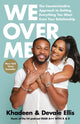 Book cover of: We Over Me. By: Khadeen Ellis