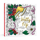 Book cover of: Holly and the Ivy. By: Ink & Ink & Willow