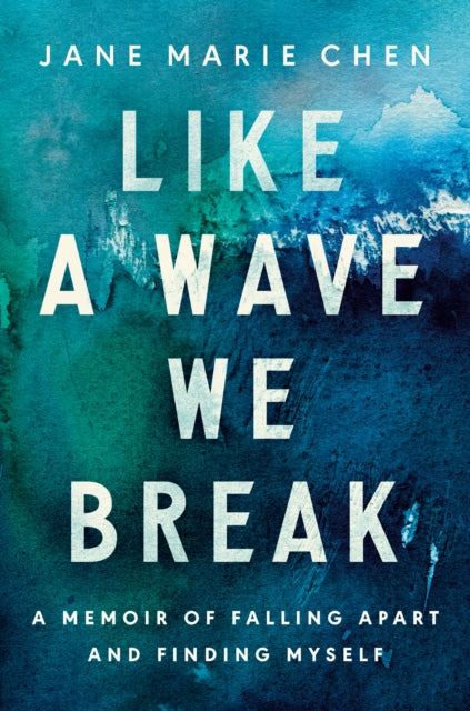 Book cover of: Like a Wave We Break