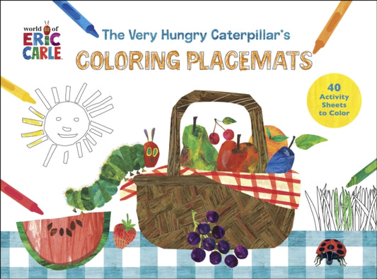 Very Hungry Coloring Placemats, 40 Activity Sheets to Color 9780593582404 Eric Carle