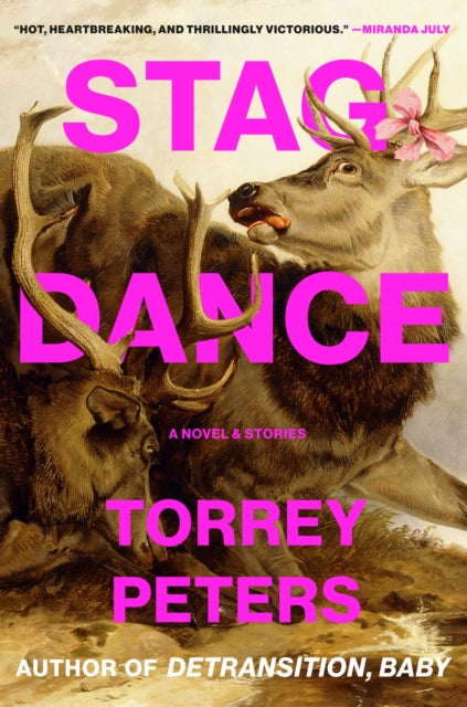 Book cover of: Stag Dance. By: Torrey Peters