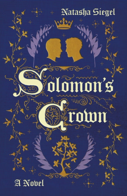 Solomon's Crown, A Novel 9780593597842 Natasha Siegel