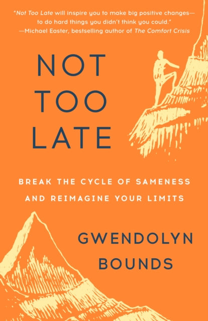 Book cover of: Not Too Late