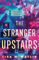 Book cover of: Stranger Upstairs. By: Lisa M. Matlin