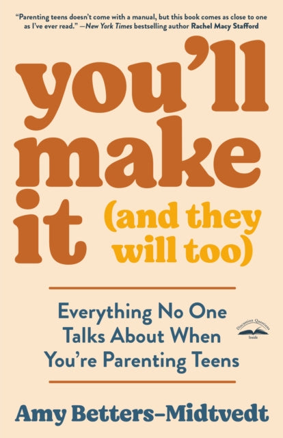 Book cover of: You'll Make It (and They Will Too). By: Amy Betters-Midtvedt