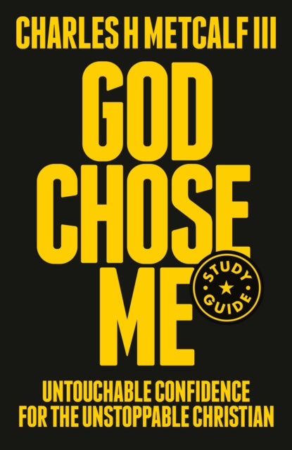 Book cover of: God Chose Me Study Guide. By: Metcalf, Charles Henry, III