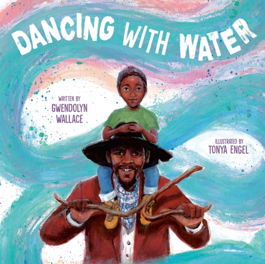 Book cover of: Dancing with Water
