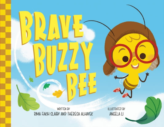 Book cover of: Brave Buzzy Bee. By: Rima Fakih Slaiby