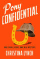 Book cover of: Pony Confidential