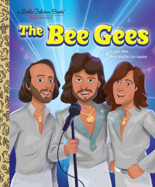 Book cover of: Bee Gees: A Little Golden Book Biography. By: Kari Allen