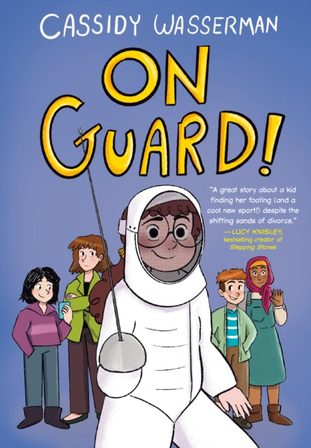 Book cover of: On Guard!. By: Cassidy Wasserman