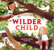 Book cover of: Wilder Child. By: Nicolette Sowder