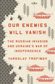 Book cover of: Our Enemies Will Vanish