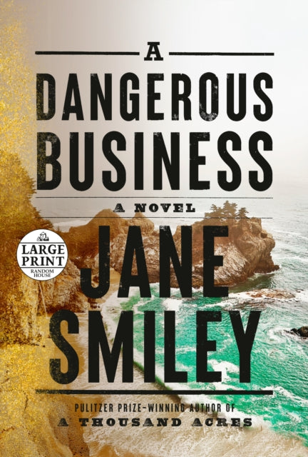 Book cover of: Dangerous Business. By: Jane Smiley