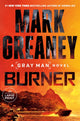 Book cover of: Burner. By: Mark Greaney