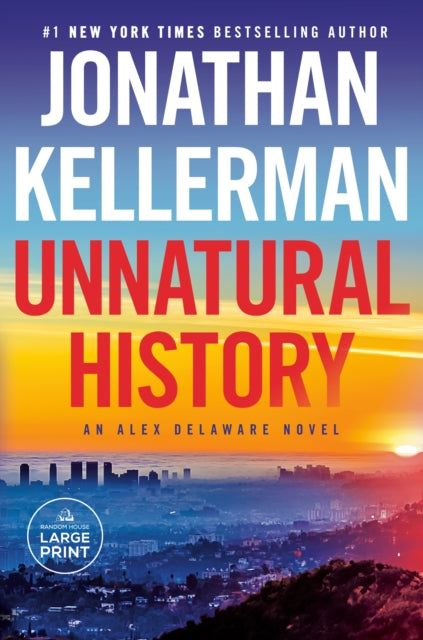 Book cover of: Unnatural History. By: Jonathan Kellerman