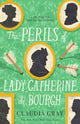 Book cover of: Perils of Lady Catherine de Bourgh. By: Claudia Gray