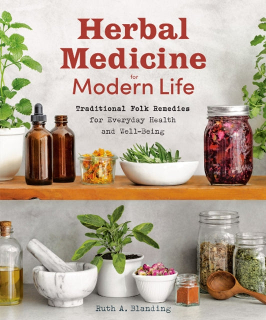 Book cover of: Herbal Medicine for Modern Life. By: Ruth Blanding