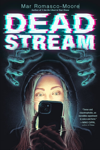 Book cover of: Deadstream. By: Mar Romasco-Moore