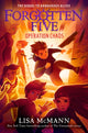 Book cover of: Operation Chaos (The Forgotten Five, Book 5). By: Lisa McMann