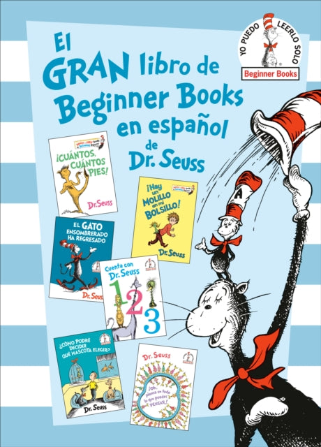 Book cover of: El gran libro de Beginner Books en espanol de Dr. Seuss / The Big Book of Beginner Books in Spanish by Dr. Seuss. By: Seuss