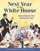 Next Year in the White House, Barack Obama's First Presidential Seder 9780593711583 Richard Michelson