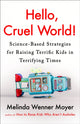 Book cover of: Hello, Cruel World!. By: Melinda Wenner Moyer