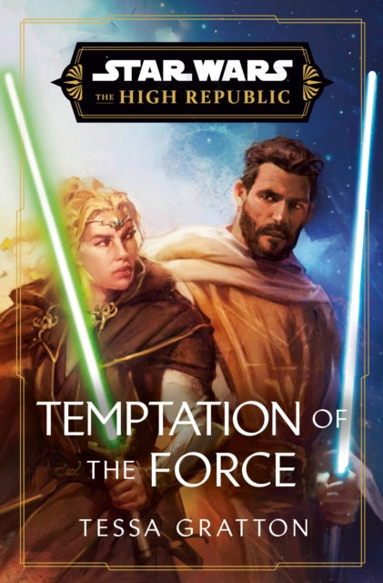 Book cover of: Temptation of the Force. By: Tessa Gratton