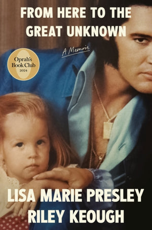 From Here to the Great Unknown, A Memoir