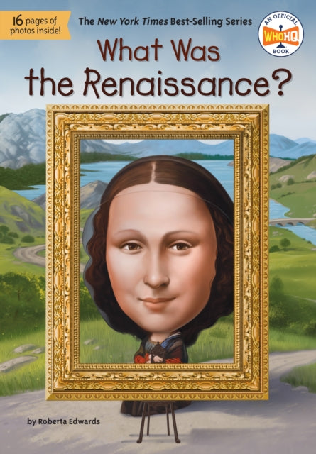 Book cover of: What Was the Renaissance?. By: Roberta Edwards