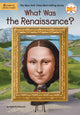 Book cover of: What Was the Renaissance?. By: Roberta Edwards