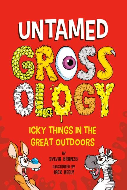 Book cover of: Untamed Grossology