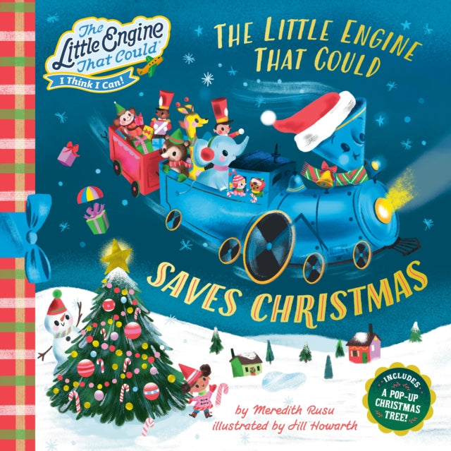 Book cover of: Little Engine That Could Saves Christmas. By: Meredith Rusu