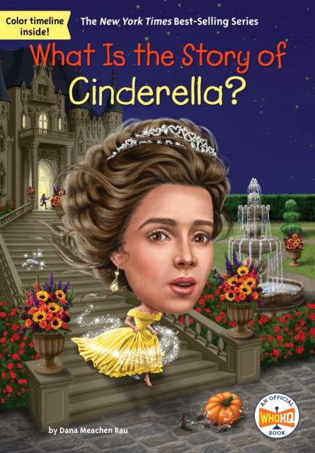 Book cover of: What Is the Story of Cinderella?