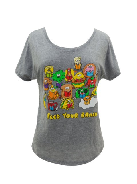 Book cover of: Feed Your Brain Women's Relaxed Fit T-shirt Large