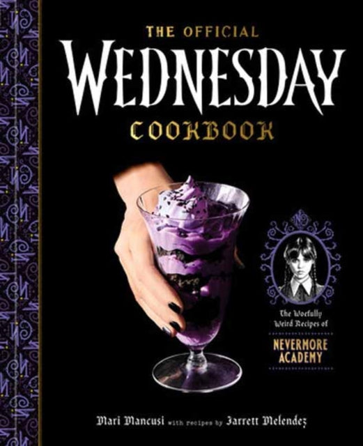 Book cover of: Official Wednesday Cookbook