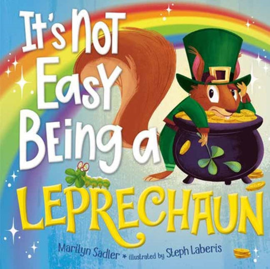 Book cover of: It's Not Easy Being a Leprechaun. By: Marilyn Sadler