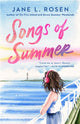 Book cover of: Songs of Summer. By: Jane L. Rosen
