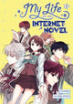 Book cover of: My Life as an Internet Novel Vol. 1. By: Han Ryeo Yu
