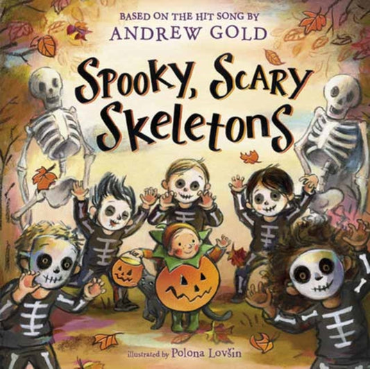 Book cover of: Spooky, Scary Skeletons. By: Andrew Gold