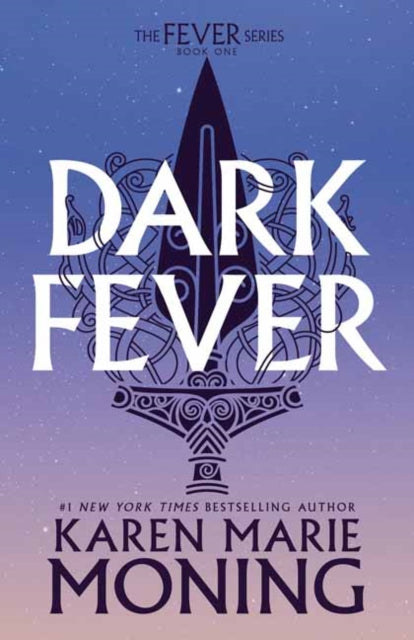 Book cover of: Darkfever. By: Karen Marie Moning