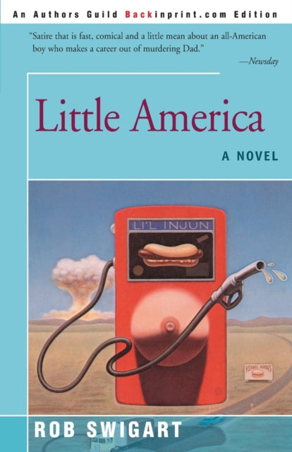 Book cover of: Little America. By: Rob Swigart