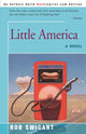 Book cover of: Little America. By: Rob Swigart