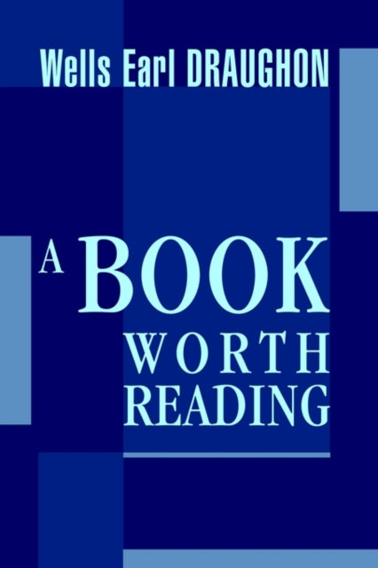 Book cover of: Book Worth Reading. By: Wells Earl Draughon