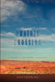 Book cover of: Prairie Crossing
