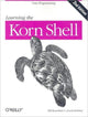 Book cover of: Learning the Korn Shell 2e. By: Arnold Robbins
