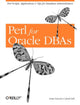 Book cover of: Perl for Oracle DBAs. By: Andy Duncan