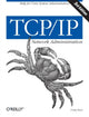 Book cover of: TCP/IP Network Administration 3e. By: Craig Hunt